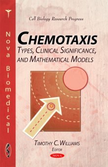 Chemotaxis: Types, Clinical Significance, and Mathematical Models