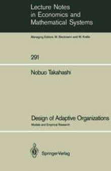 Design of Adaptive Organizations: Models and Empirical Research