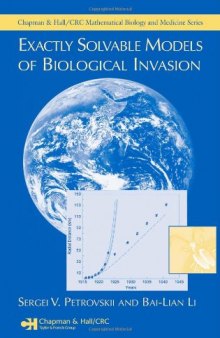 Exactly Solvable Models of Biological Invasion (Mathematical Biology and Medicine)