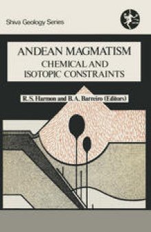 Andean Magmatism: Chemical and Isotopic Constraints