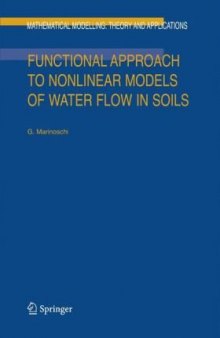 Functional Approach to Nonlinear Models of Water Flow in Soils (Mathematical Modelling: Theory and Applications)