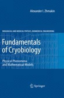 Fundamentals of Cryobiology: Physical Phenomena and Mathematical Models