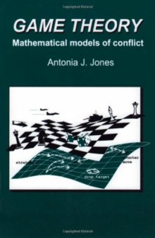 Game Theory. Mathematical Models of Conflict