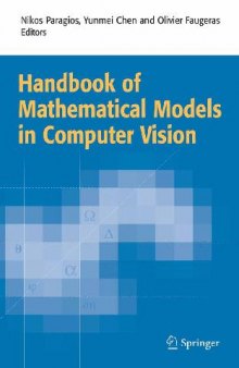 Handbook of Mathematical Models In Computer Vision