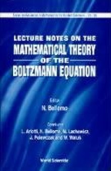 Lecture Notes on the Mathematical Theory of Generalized Boltzmann Models