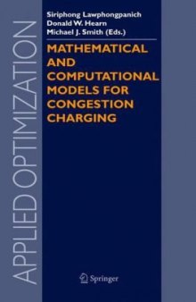 Mathematical and Computational Models for Congestion Charging (Applied Optimization)