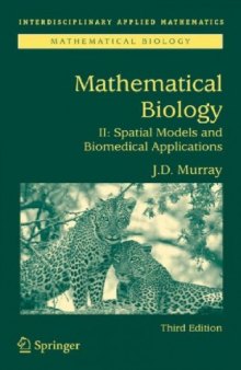 Mathematical biology 2. Spatial models and biomedical applications