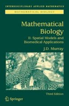 Mathematical Biology: II: Spatial Models and Biomedical Applications