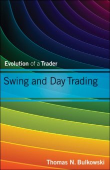 Swing and day trading: evolution of a trader