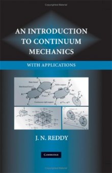 An introduction to continuum mechanics: with applications