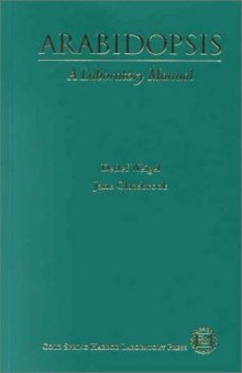 Arabidopsis : a laboratory manual