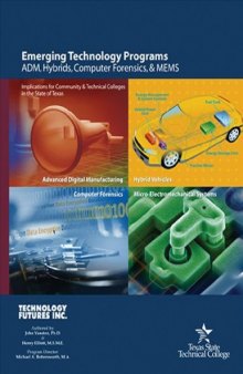 Emerging Technology Programs: ADM, Hybrids, Computer Forensics, and MEMS