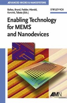 Enabling Technologies for MEMS and Nanodevices (Advanced Micro and Nanosystems)