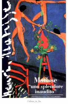 Matisse. Uno splendore inaudito