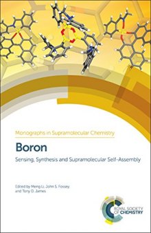 Boron : sensing, synthessis and supramolecular self-assembly