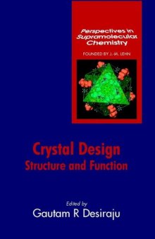Crystal Design: Structure and Function, Volume 7