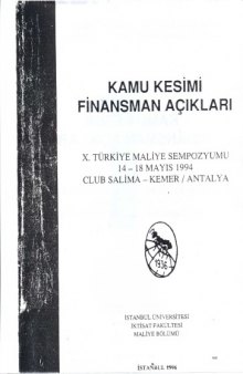 10. Türkiye Maliye Sempozyumu: Kamu Kesimi Finansman Açıkları (1994)