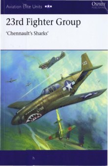 23rd Fighter Group: Chennaults Sharks