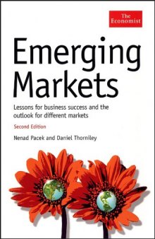 Emerging Markets: Lessons for Business Success andthe Outlook for Different Markets