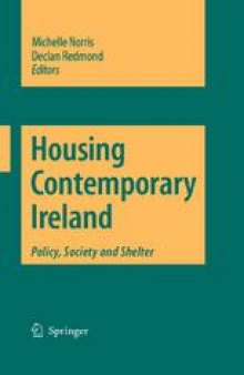 Housing Contemporary Ireland: Policy, Society and Shelter