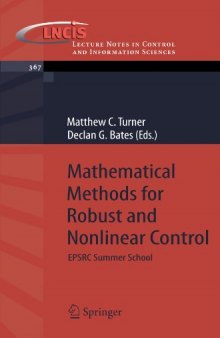 Mathematical Methods for Robust and Nonlinear Control: EPSRC Summer School (Lecture Notes in Control and Information Sciences)