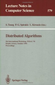 Distributed Algorithms: 5th International Workshop, WDAG '91 Delphi, Greece, October 7–9, 1991 Proceedings
