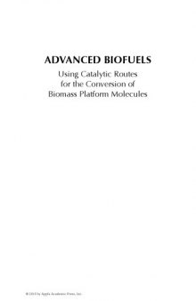 Advanced Biofuels : Using Catalytic Routes for the Conversion of Biomass Platform Molecules
