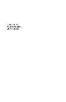 Catalytic Asymmetric Synthesis, Third Edition