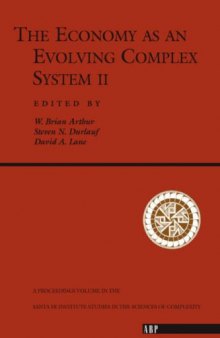 The Economy As An Evolving Complex System II (Santa Fe Institute Studies in the Sciences of Complexity Lecture Notes)