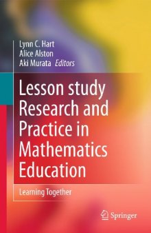 Lesson Study Research and Practice in Mathematics Education: Learning Together