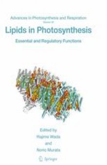 Lipids in Photosynthesis: Essential and Regulatory Functions