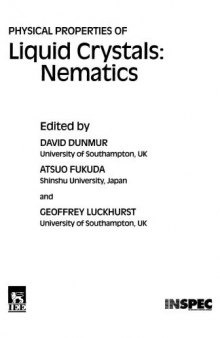 Physical Properties of Liquid Crystals: Nematics (E M I S Datareviews Series)