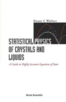 Statistical physics of crystals and liquids : a guide to highly accurate equations of state