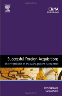 Successful Foreign Acquisitions: The Pivotal Role of the Management Accountant (CIMA Research)