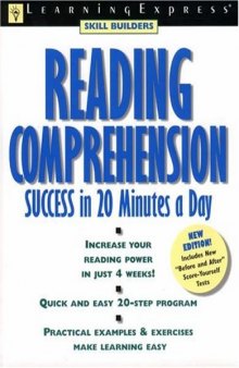 Reading comprehension success in twenty minutes a day