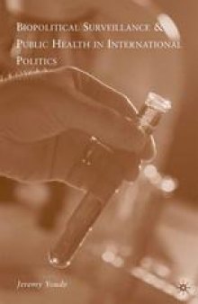 Biopolitical Surveillance and Public Health in International Politics