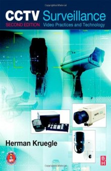 CCTV Surveillance, 2nd Edition  2006 Video Practices and Technology