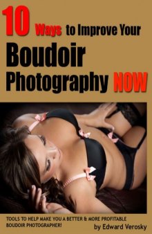 10 Ways to Improve Your Boudoir Photography Now