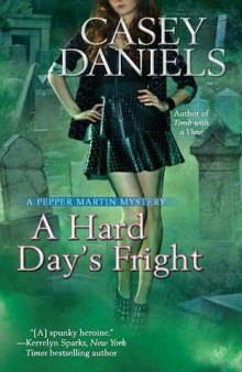 A Hard Day's Fright (A Pepper Martin Mystery)