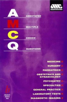 Annotated Multiple Choice Questions: Australian Medical Council