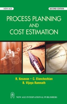Process Planning and Cost Estimation, Second Edition
