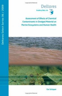 Assessment of Effects of Chemical Contaminants in Dredged Material on Marine: Ecosystems and Human Health,