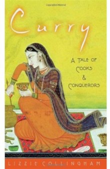 Curry: A Tale of Cooks and Conquerors