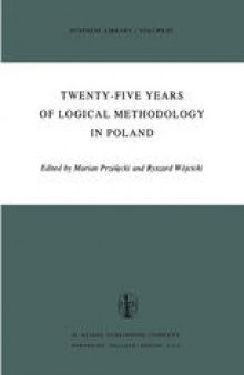 Twenty-Five Years of Logical Methodology in Poland