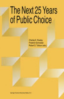 The Next Twenty-five Years of Public Choice