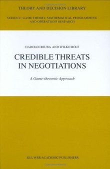 Credible Threats in Negotiations: A Game-theoretic Approach
