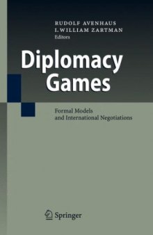 Diplomacy Games: Formal Models and International Negotiations