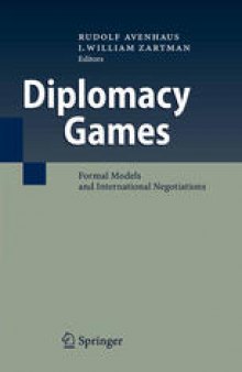 Diplomacy Games: Formal Models and International Negotiations