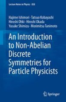 An Introduction to Non-Abelian Discrete Symmetries for Particle Physicists