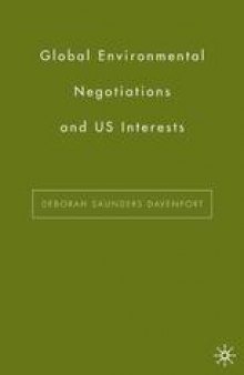 Global Environmental Negotiations and US Interests